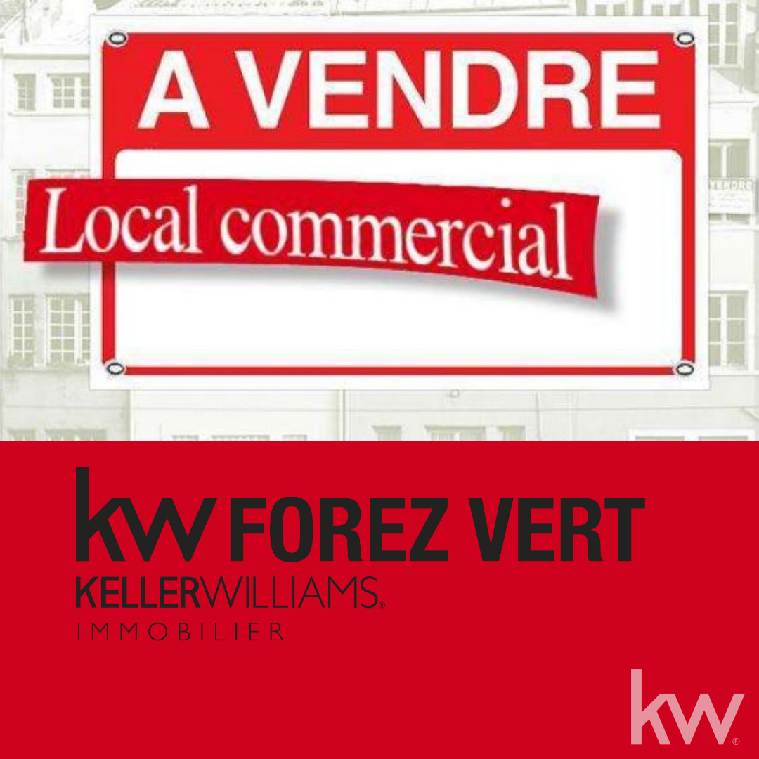 Vente Local Commercial 75m² à Saint-Étienne (42000) - Keller Williams